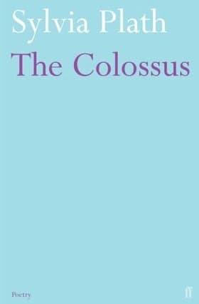 The Colossus by Sylvia Plath