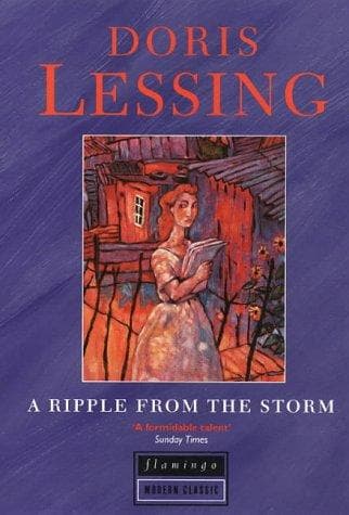 A Ripple from the Storm by Doris Lessing