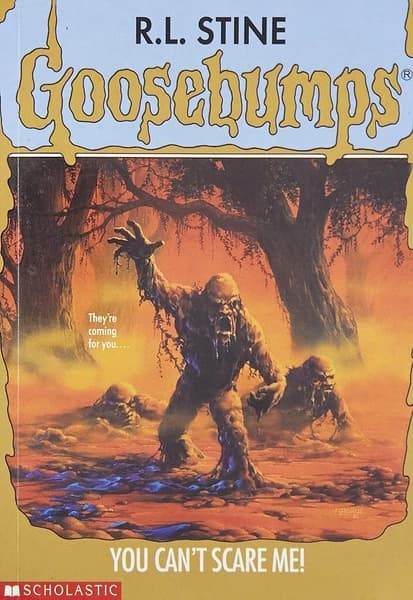 You Can't Scare Me! by R.L.Stine
