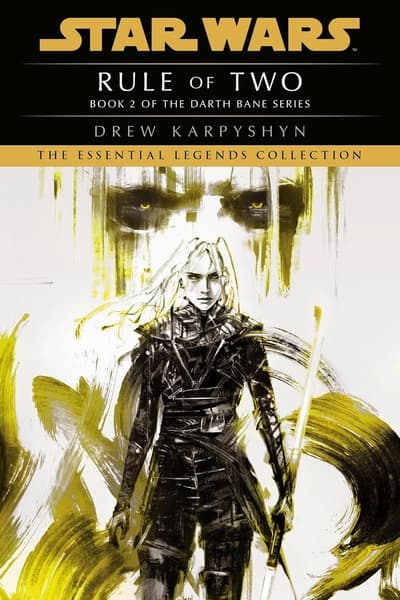 Rule of Two: Star Wars Legends (Darth Bane) by Drew Karpyshyn