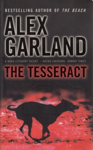 The Tesseract by Alex Garland