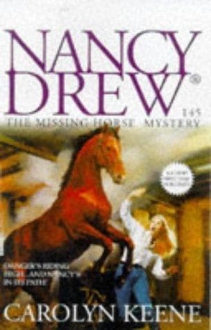 Nancy Drew-The Missing Horse Mystery by Carolyn Keene