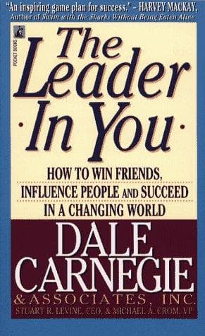 The Leader In You by Dale Carnegie