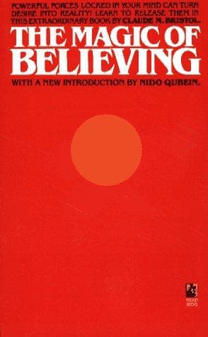 The magic of believeing by Claud M. Bristol