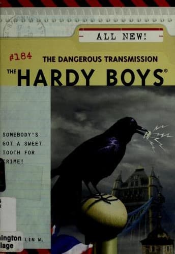 The Dangerous Transmission by Franklin W. Dixon