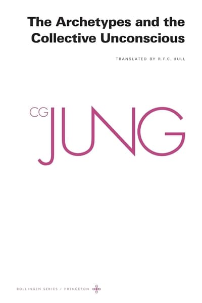 The Archetypes and the Collective Unconscious by C G Jung