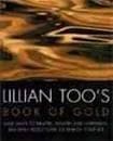 Lillian Too's Book of gold by Rider