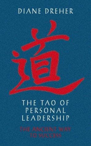 The tao of personal ledership by Diane Dreher