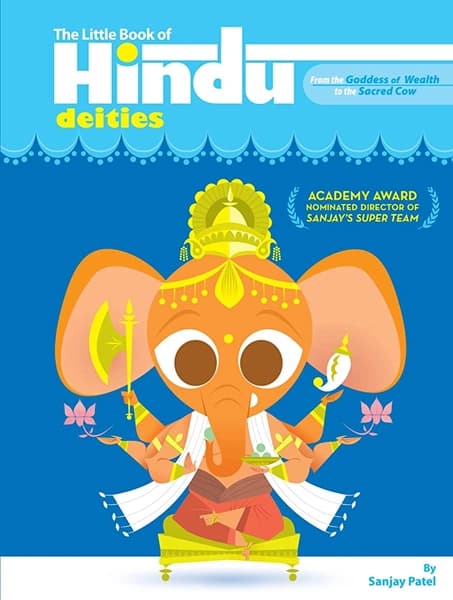 The Little book of Hindu Deities by Sanjay Patel