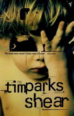 Shear by Tim Parks