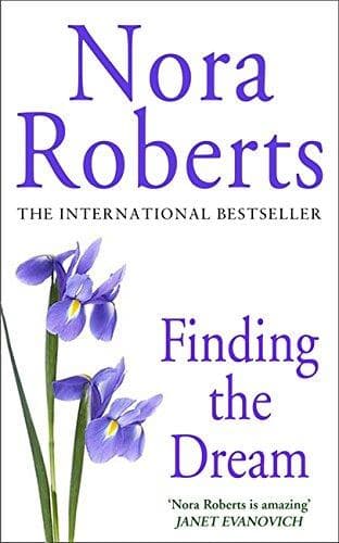 Finding the Dream by Nora Roberts