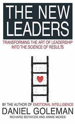 The New Leaders by Daniel Goleman, Richard E. Boyatzis, Annie Mackee
