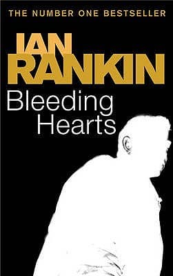 Bleeding Hearts by Ian Rankin