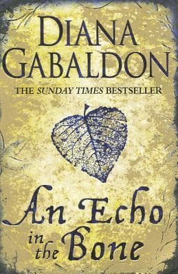 An Echo in the Bone by Diana Gabaldon