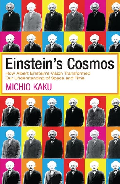Einstein's Cosmos by Michio Kaku