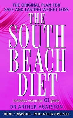 The South Beach Diet by Dr. Arthur Agatston