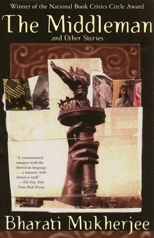 The Middleman and Other Storie by Bharati Mukherjee