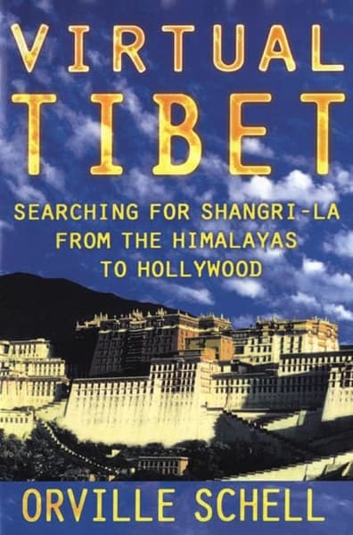 Virtual Tibet by Orville Schell