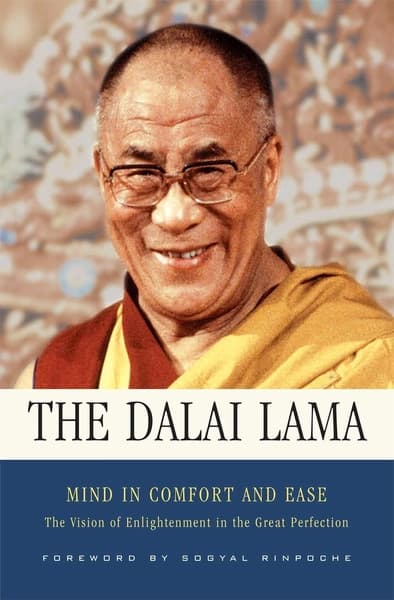 Mind in Comfort and Ease by Dalai Lama Xiv