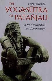 The Yoga-Sutra of Patanjali by Georg Feuerstein