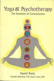 Yoga and Psychotherapy by Swami Rama, Rudolph Ballentine, Swami Ajaya