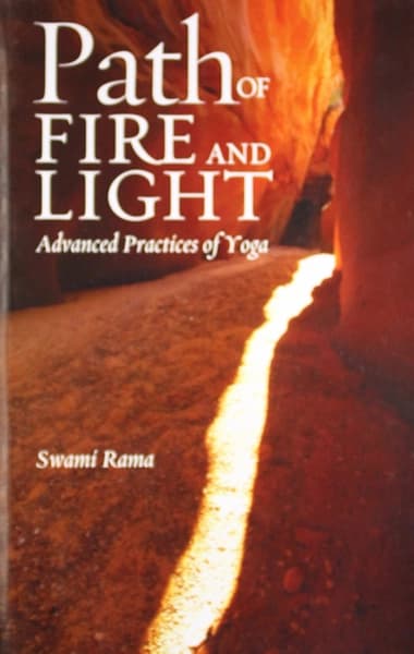 Path of Fire and Light by Swami Rama