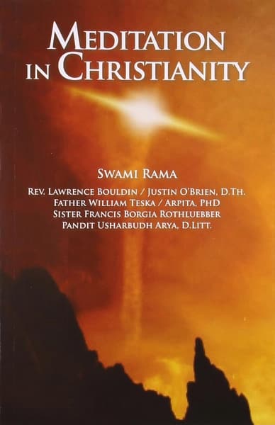 Meditation in Christianity by Swami Rama