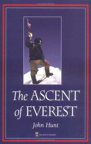 The Ascent of Everest by John Hunt Baron Hunt