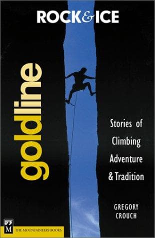 Rock & Ice Goldline by Gregory Crouch