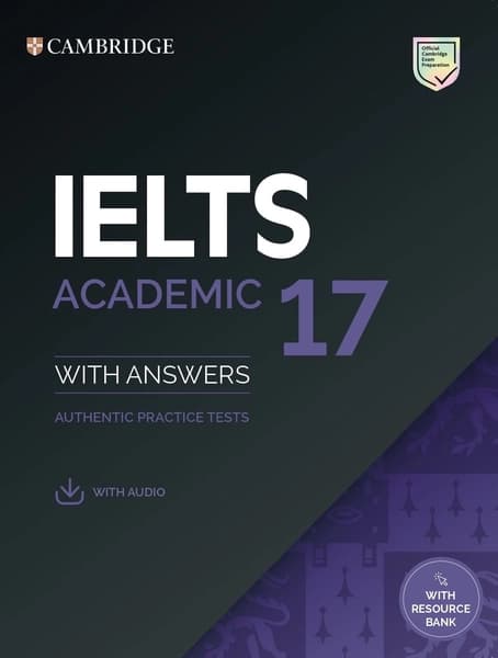 IELTS 17 Academic Student's Book with Answers with Audio with Resource Bank (South Asian edition) by Cambridge University Press