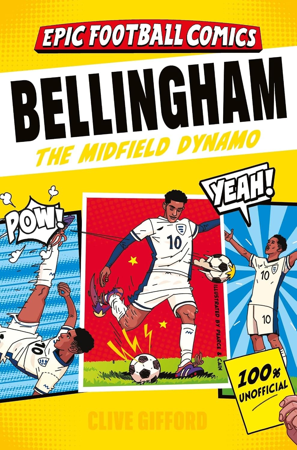 Bellingham:The Midfield Dynamo (Epic Football Comics) by Clive Gifford