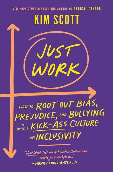 Just Work by Kim Scott