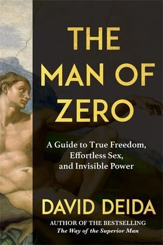 The Man of Zero by David Deida