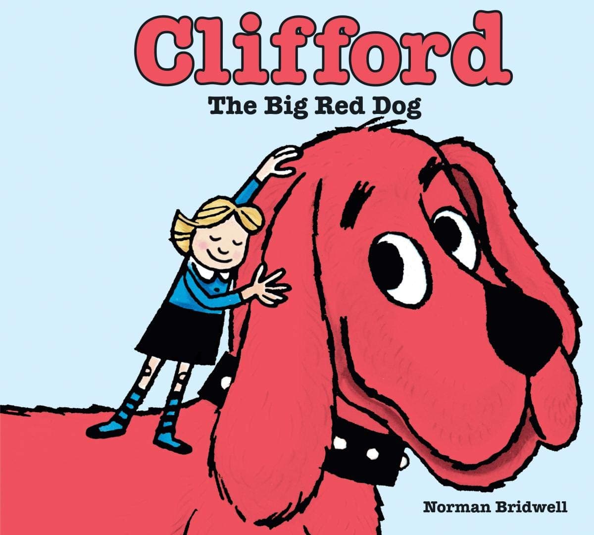 Clifford the big red dog by Norman Bridwell