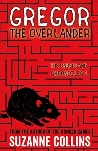 Gregor the Overlander Book 1 by Suzanne Collins