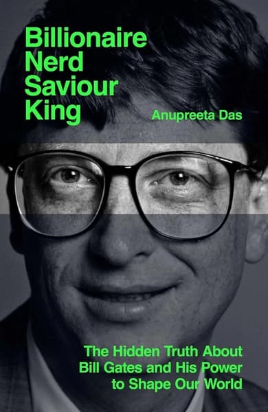 Billionaire, Nerd, Saviour, King by Anupreeta Das
