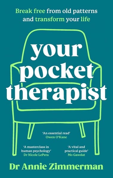Your Pocket Therapist: Break free from old patterns and transform your life by Annie Zimmerman
