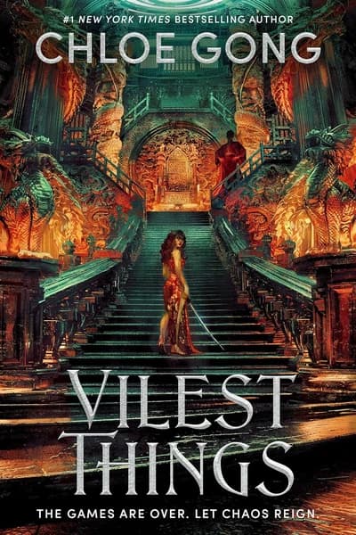 Vilest Things by Chloe Gong
