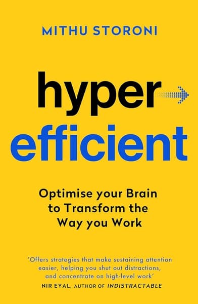 Hyperefficient by Dr Mithu Storoni
