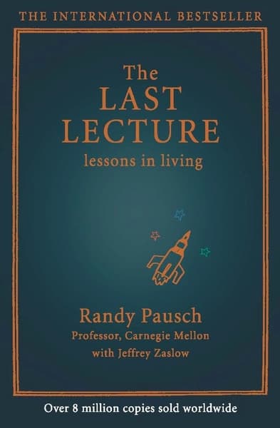 The Last Lecture by Randy Pausch