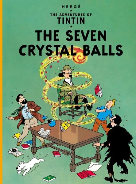 Tintin: The Seven Crystal Balls by Hergé