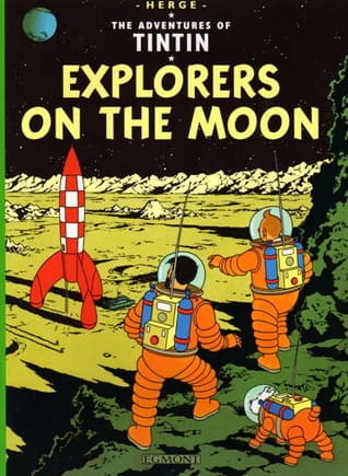 Explorers on the Moon by Hergé, Leslie Lonsdale-Cooper, Michael R. Turner