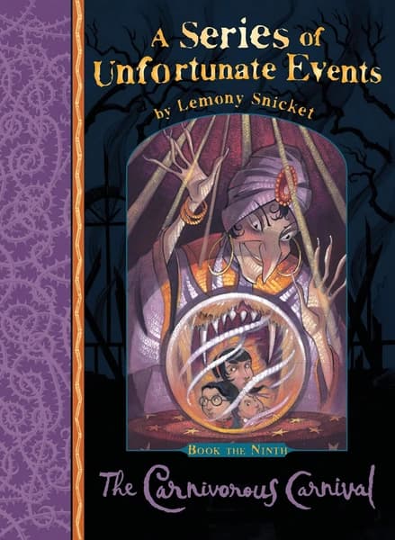 The Carnivorous Carnival by Lemony Snicket