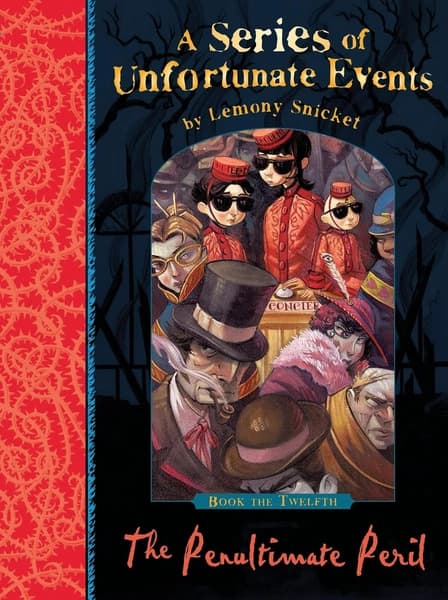 The Penultimate Peril by Lemony Snicket