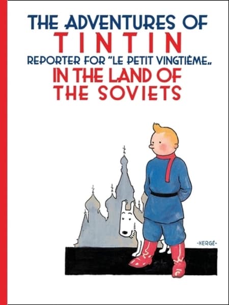 Tintin in the Land of the Soviets by Hergé