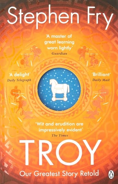 Troy by Stephen Fry