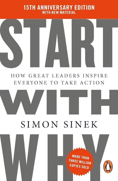 Start with Why by Simon Sinek