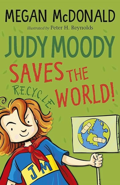 Judy Moody Saves the World! by Megan Mcdonald