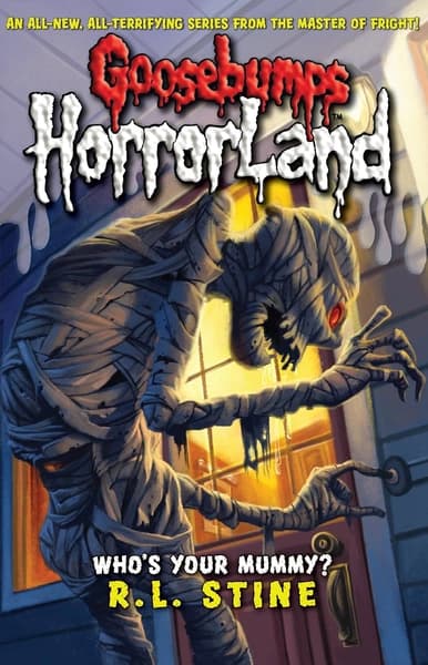 Who's Your Mummy? by R L Stine