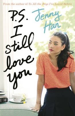 P. S. I Still Love You by Jenny Han